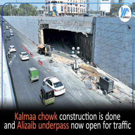 Kalmaa chowk construction is done and Alizaib underpass now open for traffic