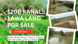1200 Kanals Agriculture Land for Sale with Water Dam LAWA